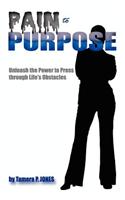Pain to Purpose 