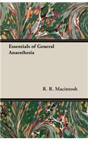 Essentials of General Anaesthesia