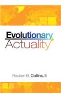 Evolutionary Actuality