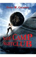 Slave Camp Nightclub
