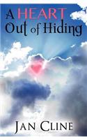A Heart Out of Hiding