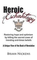 Heroic Eschatology