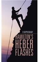 Hamilton's Heber Flashes