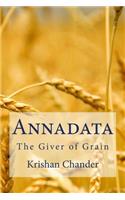 Annadata: The Giver of Grain