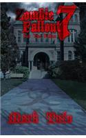 Zombie Fallout 7: For The Fallen