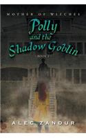 Polly and the Shadow Goblin