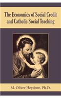 Economics of Social Credit and Catholic Social Teaching