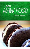 Real Raw Food - Dessert Recipes