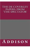 The de Coverley Papers, from 'The Spectator'