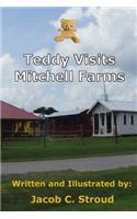 Teddy Visits Mitchell Farms