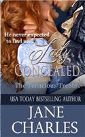 Lady Concealed (Tenacious Trents Novel)