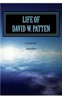 Life of DAVID W. PATTEN