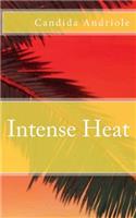 Intense Heat