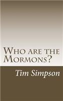Who are the Mormons?