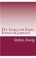 Die Liebe der Erika Ewald (German)