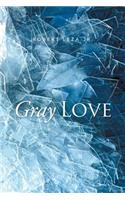 Gray Love