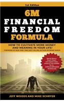 6M Financial Freedom Formula