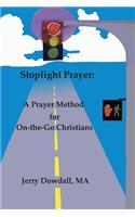 Stoplight Prayer