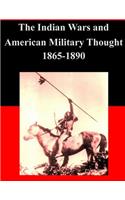 The Indian Wars and American Military Thought 1865-1890