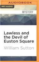 Lawless and the Devil of Euston Square