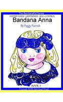 Bandana Anna Book 3: Friends With Spiritual Fruit