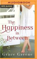 The Happiness in Between