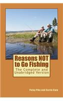 Reasons NOT to Go Fishing