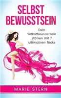 Selbstbewusstsein: Dein Selbstbewusstsein St(German)