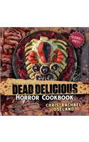 Kitchen Overlord's Dead Delicious Horror Cookbook