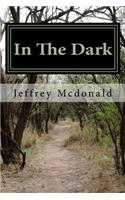 In The Dark
