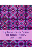 Big Book or Intricate Patterns and Mandalas Vol 2