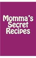 Momma's Secret Recipes