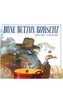 Bone Button Borscht