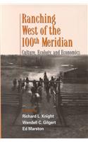 Ranching West of the 100th Meridian