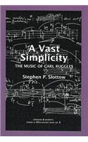 Vast Simplicity