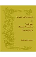 Guide to Research in York and Adams Counties, Pennsylvania