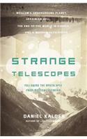 Strange Telescopes