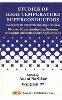 Studies of High Temperature Superconductors, Volume 37