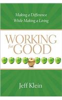 Working for Good