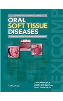 Oral Soft Tissue Diseases