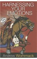 Harnessing Your Emotions
