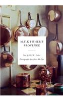 M.F.K. Fisher's Provence