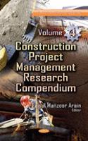 Construction Project Management Research Compendium