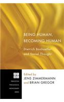Being Human, Becoming Human