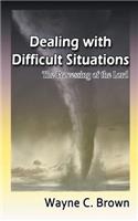 Dealing with Difficult Situations