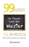 99 Ways to Teach Like the Master