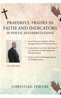 Prayerful Praises in Faith and Indicators in Poetic Interpretations