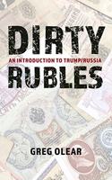 Dirty Rubles: An Introduction to Trump/Russia
