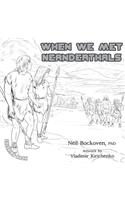 When We Met Neanderthals - Coloring Book