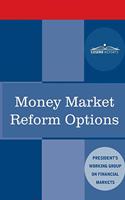 Money Market Reform Options